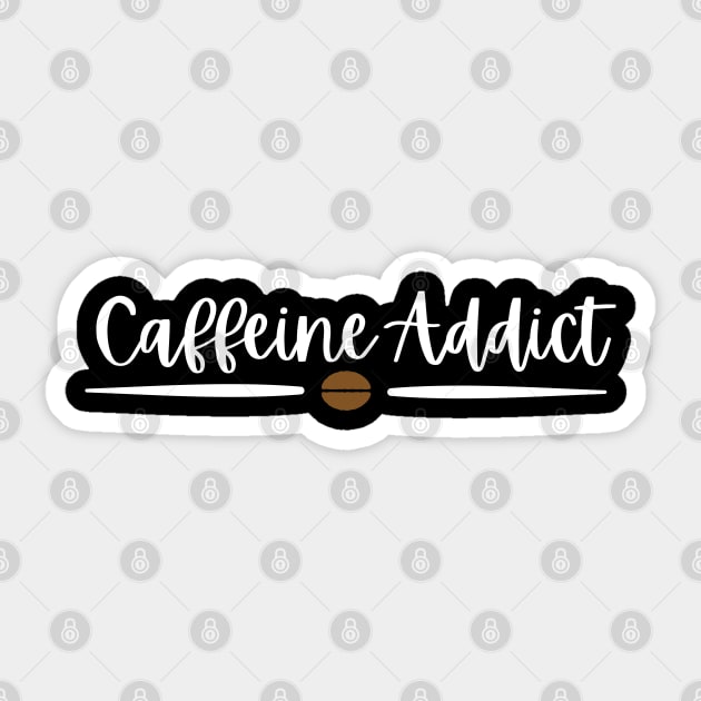 Caffeine Addict - White Text Sticker by Rebekah Thompson